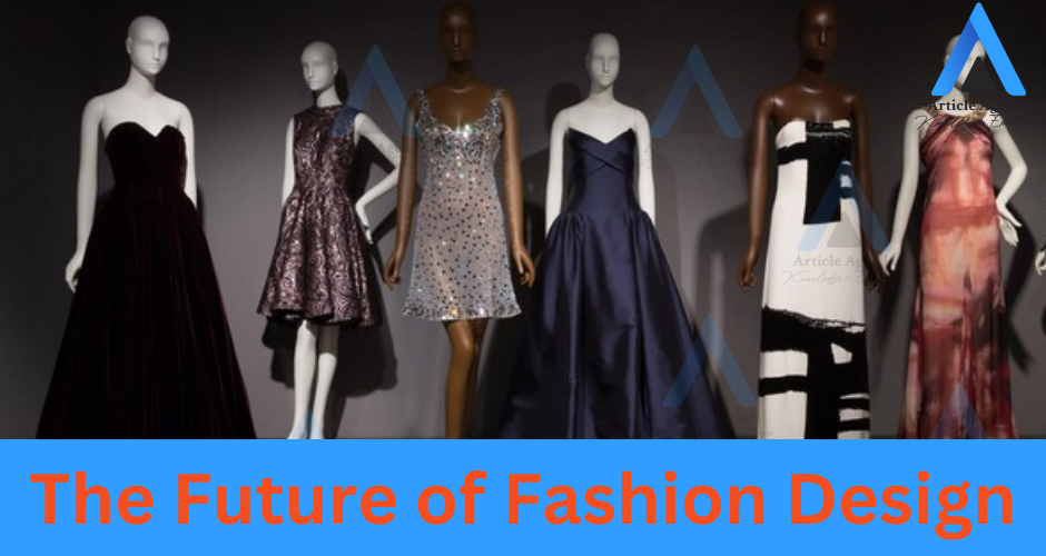 The Future of Fashion Design