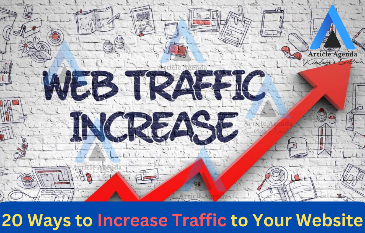 20 Ways to Increase Website Traffic
