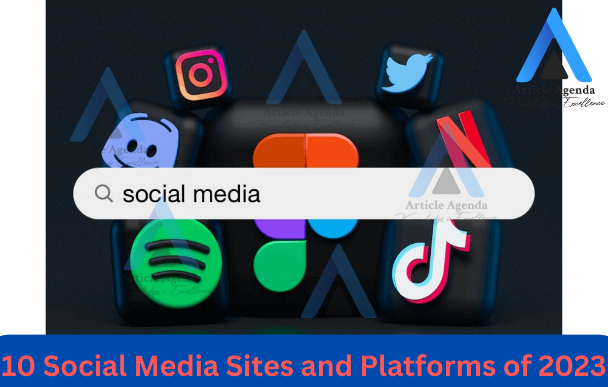 Top 10 Social Media Sites and Platforms