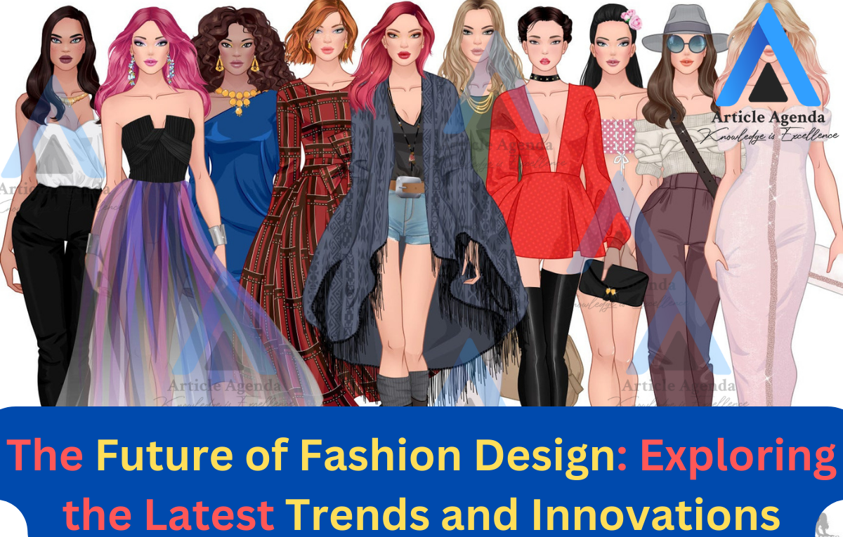 Future of Fashion Design