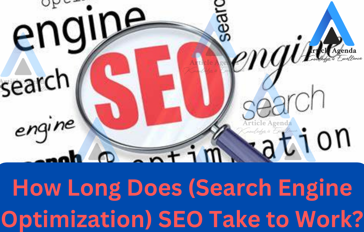 How Long Does (search engine optimization) SEO Take to Work