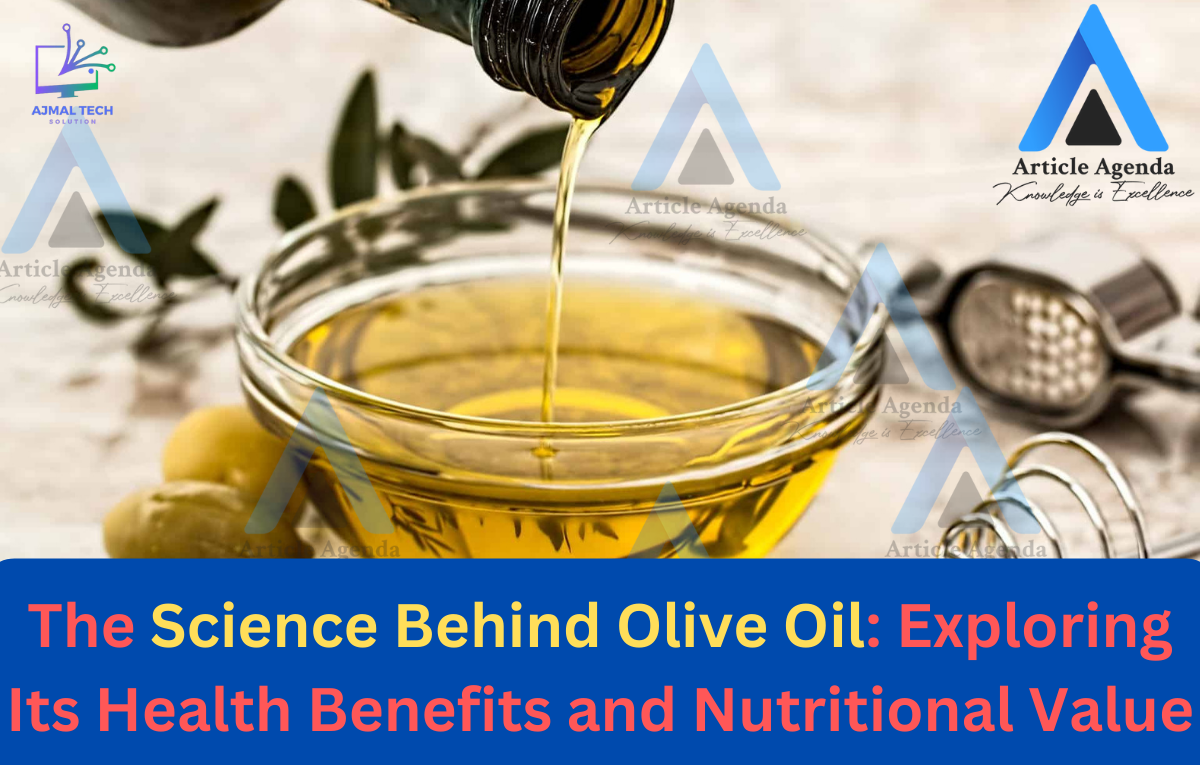 Science Behind Olive Oil