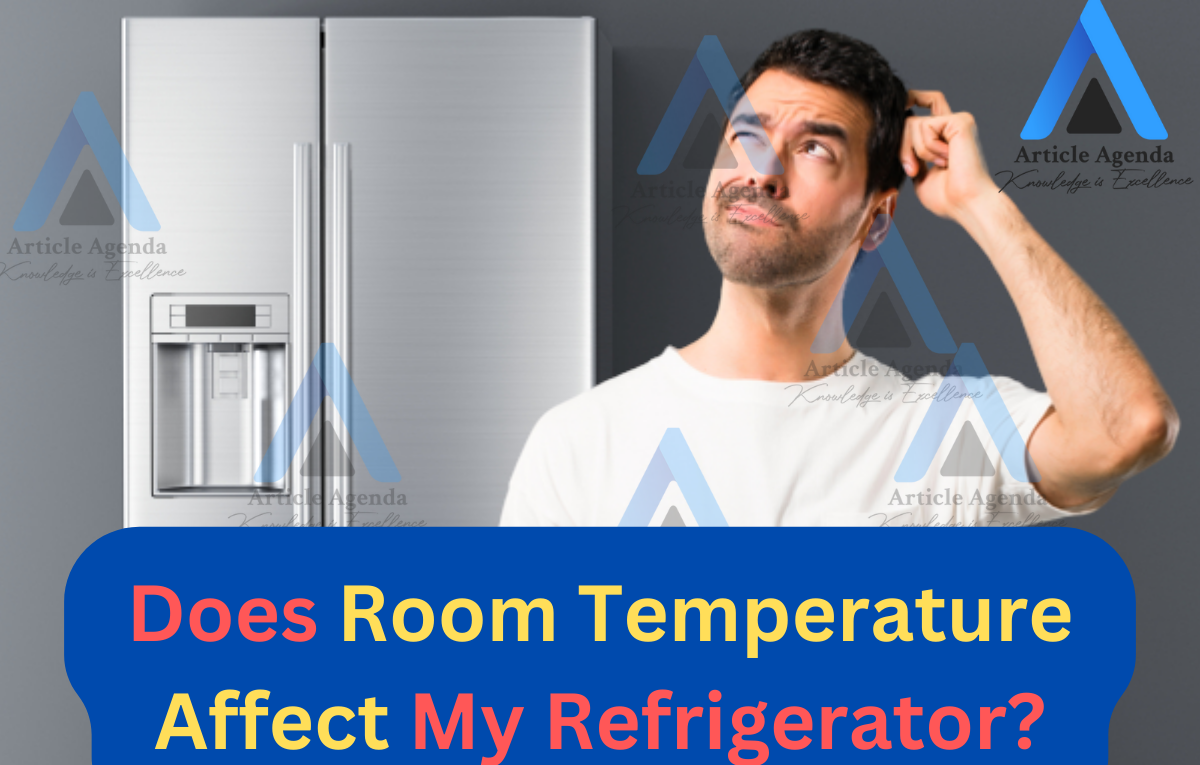 Does Room Temperature Affect My Refrigerator