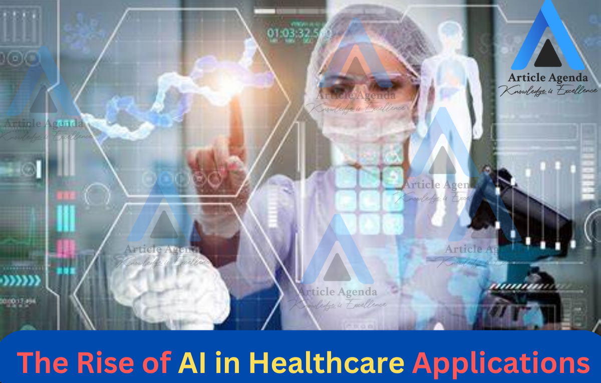 The Rise of AI in Healthcare Applications