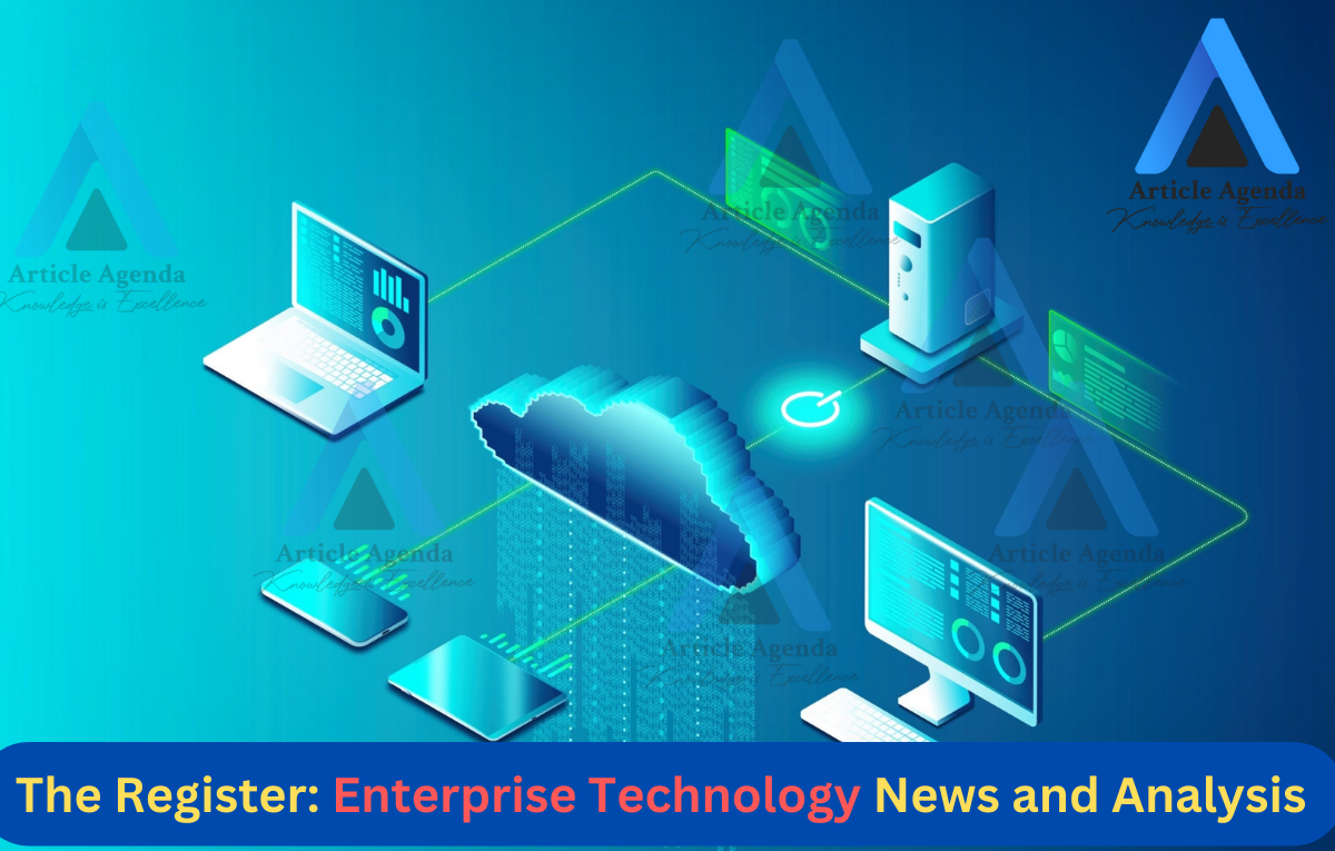 The Register: Enterprise Technology News and Analysis