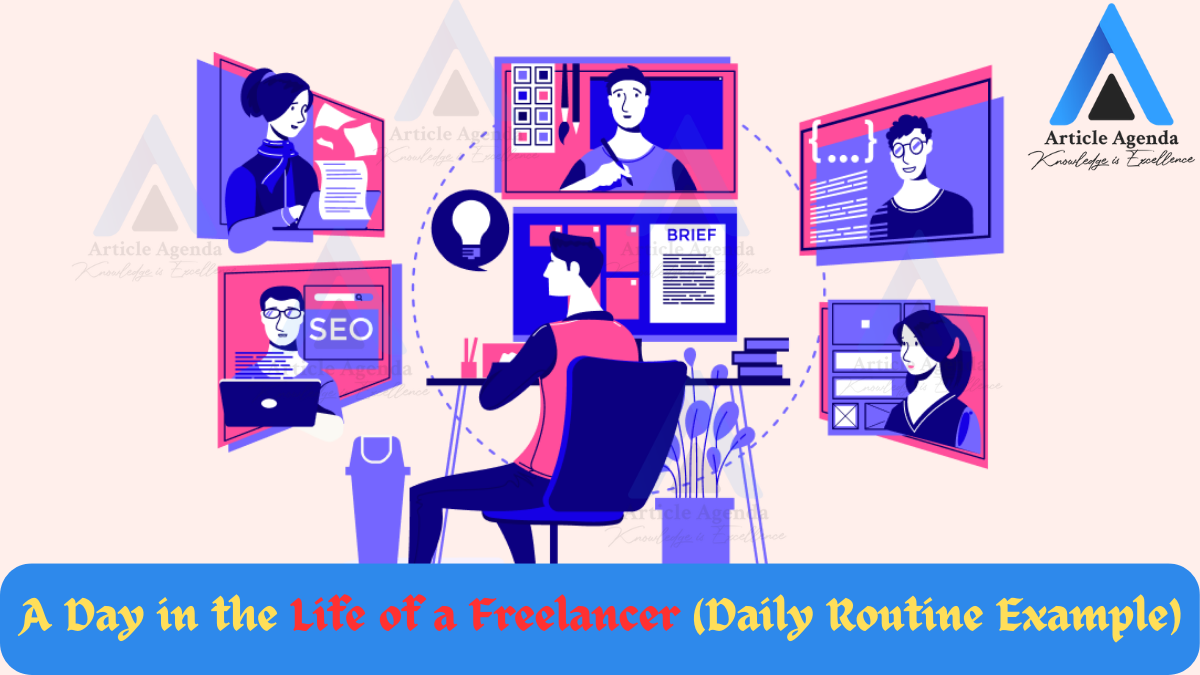 A Day in the Life of a Freelancer (Daily Routine Example)